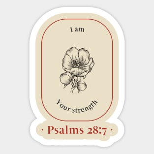 Christian Apparel - Psalms 28:7 - I am your strength Sticker